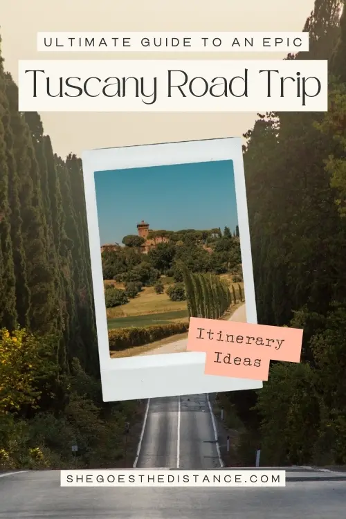 best road trip tuscany